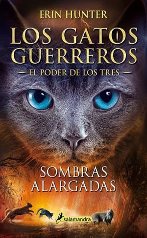 SOMBRAS ALARGADAS (LOS GATOS GUERREROS | EL PODER DE LOS TRES 5) | 9788418174001 | HUNTER, ERIN | Llibreria La Gralla | Librería online de Granollers