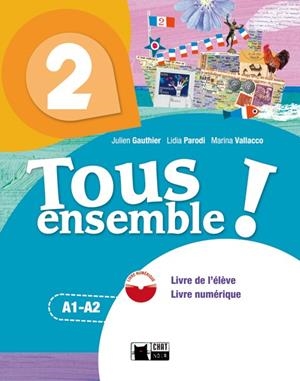 TOUS ENSEMBLE 2 LIVRE DE L'ELEVE + DVD-ROM | 9788468217901 | DE AGOSTINI SCUOLA SPA | Llibreria La Gralla | Llibreria online de Granollers