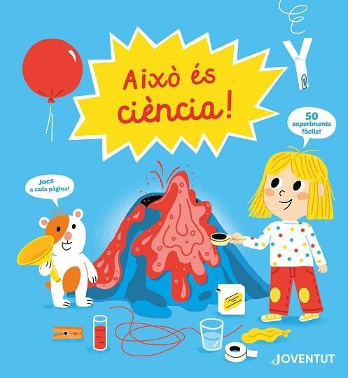 AIXÓ ES CIÈNCIA! | 9788426146236 | GUICHARD, JACK/JUGLA, CÉCILE | Llibreria La Gralla | Librería online de Granollers