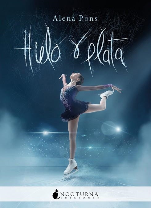 HIELO Y PLATA | 9788417834661 | PONS, ALENA | Llibreria La Gralla | Llibreria online de Granollers