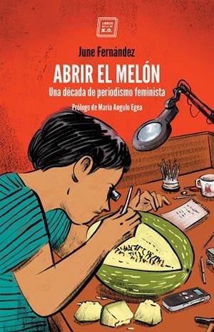 ABRIR EL MELON | 9788417678449 | FERNÁNDEZ JUNE | Llibreria La Gralla | Librería online de Granollers