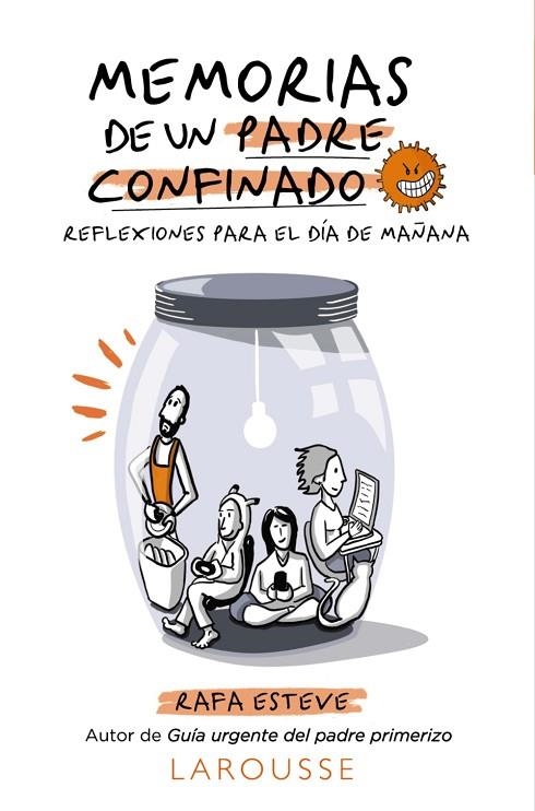 MEMORIAS DE UN PADRE CONFINADO. REFLEXIONES PARA EL DÍA DE MAÑANA | 9788418100697 | ESTEVE LLORET, RAFAEL | Llibreria La Gralla | Librería online de Granollers