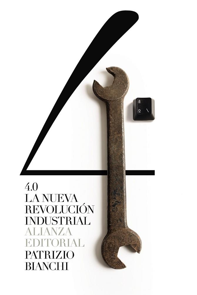 4.0: LA NUEVA REVOLUCIÓN INDUSTRIAL | 9788491819561 | BIANCHI, PATRIZIO | Llibreria La Gralla | Llibreria online de Granollers