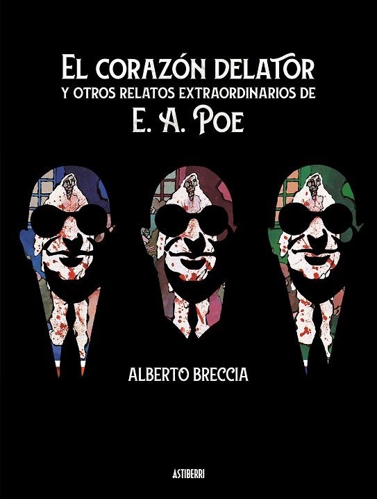 CORAZÓN DELATOR Y OTROS RELATOS EXTRAORDINARIOS DE E. A. POE, EL | 9788417575953 | BRECCIA, ALBERTO | Llibreria La Gralla | Llibreria online de Granollers