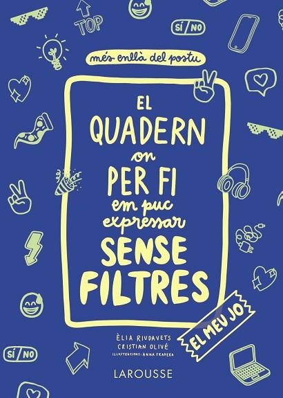 QUADERN ON PER FI EM PUC EXPRESSAR SENSE FILTRES, EL | 9788418100147 | OLIVÉ, CRISTIAN | Llibreria La Gralla | Llibreria online de Granollers