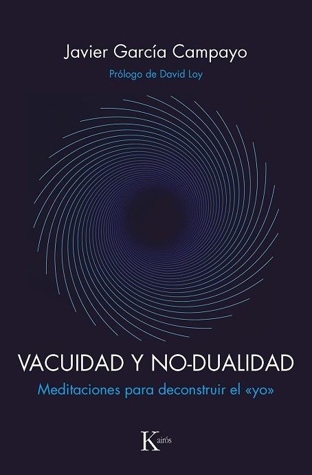 VACUIDAD Y NO-DUALIDAD | 9788499887593 | GARCÍA CAMPAYO, JAVIER | Llibreria La Gralla | Llibreria online de Granollers