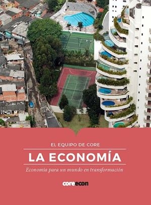 ECONOMÍA, LA  | 9788412176506 | EQUIPO DE CORE | Llibreria La Gralla | Llibreria online de Granollers