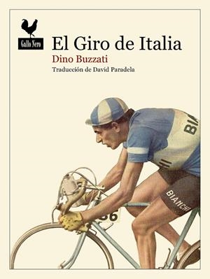 GIRO DE ITALIA, EL  | 9788416529827 | BUZZATI, DINO | Llibreria La Gralla | Librería online de Granollers