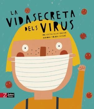 VIDA SECRETA DELS VIRUS, LA  | 9788417374723 | AA.VV. | Llibreria La Gralla | Librería online de Granollers