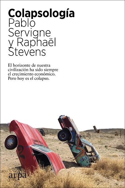 COLAPSOLOGÍA | 9788417623562 | SERVIGNE, PABLO; STEVENS, RAPHAËL | Llibreria La Gralla | Llibreria online de Granollers