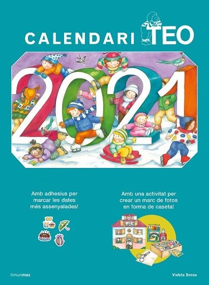 CALENDARI TEO 2021 | 9788418135477 | DENOU, VIOLETA | Llibreria La Gralla | Llibreria online de Granollers