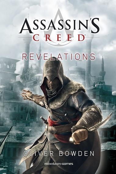 ASSASSIN'S CREED. REVELATIONS | 9788445008263 | BOWDEN, OLIVER | Llibreria La Gralla | Llibreria online de Granollers