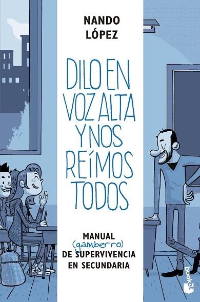 DILO EN VOZ ALTA Y NOS REÍMOS TODOS (BOLSILLO) | 9788427047587 | LÓPEZ, NANDO | Llibreria La Gralla | Llibreria online de Granollers