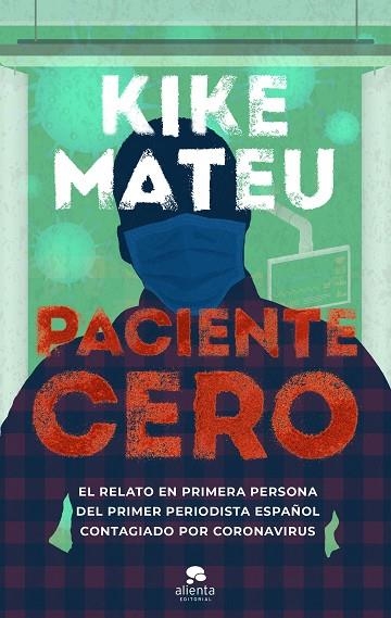 PACIENTE CERO | 9788413440378 | MATEU, KIKE | Llibreria La Gralla | Librería online de Granollers