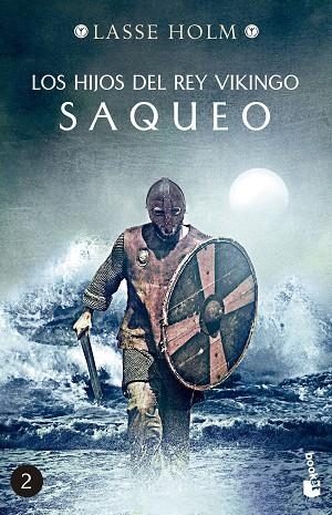 HIJOS DEL REY VIKINGO, LOS. SAQUEO (BOLSILLO) | 9788467060454 | HOLM, LASSE | Llibreria La Gralla | Librería online de Granollers
