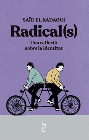 RADICAL(S) | 9788441232167 | EL KADAOUI, SAÏD | Llibreria La Gralla | Librería online de Granollers