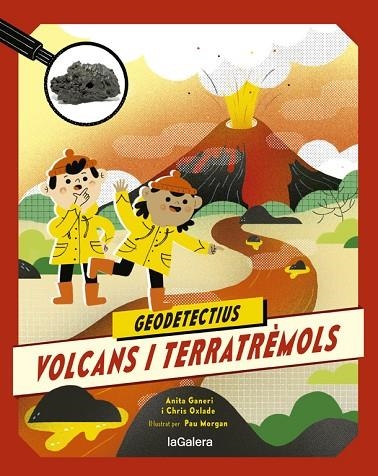GEODETECTIUS 2. VOLCANS I TERRATRÈMOLS | 9788424667283 | ANITA GANERI; CHRIS OXLADE | Llibreria La Gralla | Llibreria online de Granollers