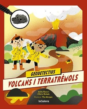 GEODETECTIUS 2. VOLCANS I TERRATRÈMOLS | 9788424667283 | ANITA GANERI; CHRIS OXLADE | Llibreria La Gralla | Llibreria online de Granollers