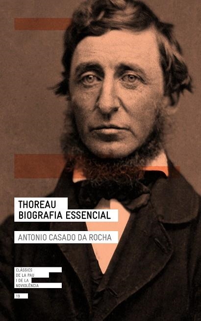 THOREAU. BIOGRAFIA ESSENCIAL | 9788418197086 | CASADO DA ROCHA, ANTONIO | Llibreria La Gralla | Llibreria online de Granollers