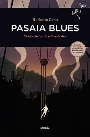 PASAIA BLUES | 9788416698455 | CANO, HARKAITZ | Llibreria La Gralla | Llibreria online de Granollers