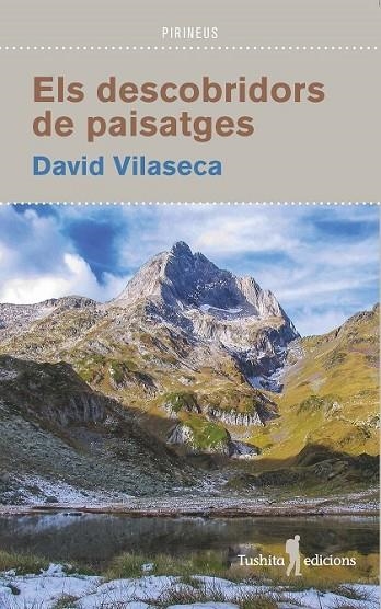 DESCOBRIDORS DE PAISATGES, ELS | 9788412163353 | VILASECA, DAVID | Llibreria La Gralla | Llibreria online de Granollers