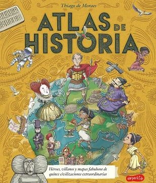 ATLAS DE HISTORIA | 9788418279003 | DE MORAES, THIAGO | Llibreria La Gralla | Llibreria online de Granollers