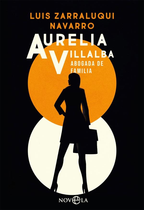 AURELIA VILLALBA. ABOGADA DE FAMILIA | 9788491648901 | ZARRALUQUI NAVARRO, LUIS | Llibreria La Gralla | Librería online de Granollers