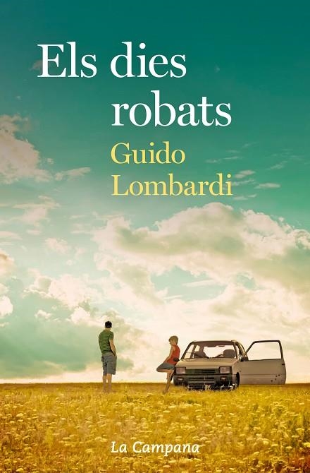 DIES ROBATS, ELS | 9788416863723 | LOMBARDI, GUIDO | Llibreria La Gralla | Llibreria online de Granollers