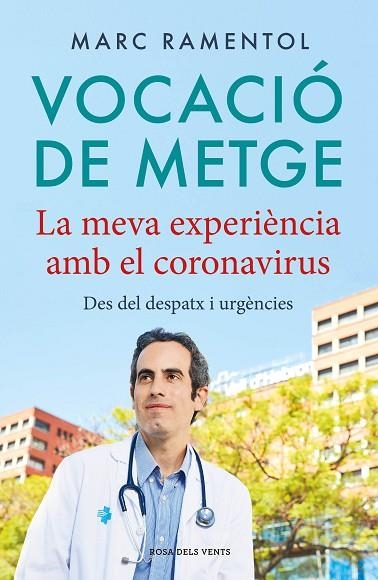 VOCACIÓ DE METGE | 9788418033339 | RAMENTOL, MARC | Llibreria La Gralla | Llibreria online de Granollers