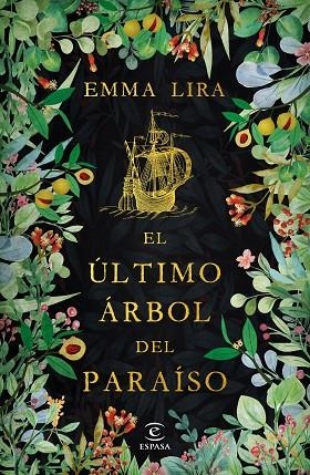 ÚLTIMO ÁRBOL DEL PARAÍSO, EL | 9788467058826 | LIRA, EMMA | Llibreria La Gralla | Librería online de Granollers