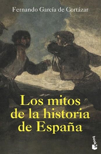 MITOS DE LA HISTORIA DE ESPAÑA, LOS (BOLSILLO) | 9788408226291 | GARCÍA DE CORTÁZAR, FERNANDO | Llibreria La Gralla | Llibreria online de Granollers