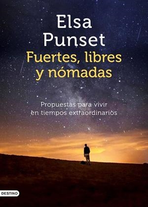 FUERTES, LIBRES Y NÓMADAS | 9788423358021 | PUNSET, ELSA | Llibreria La Gralla | Llibreria online de Granollers