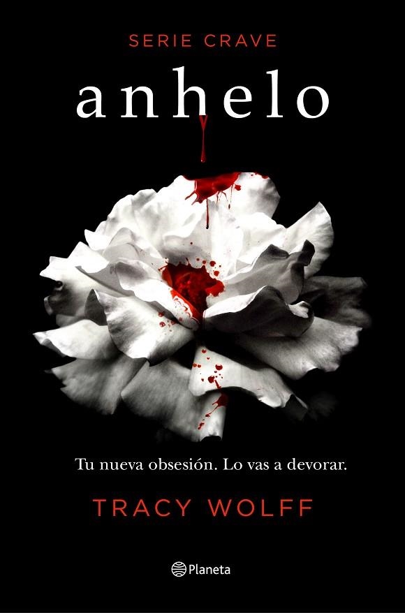 ANHELO (SERIE CRAVE 1) | 9788408232995 | WOLFF, TRACY | Llibreria La Gralla | Librería online de Granollers
