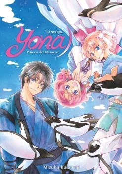 YONA PRINCESA DEL AMANECER FANBOOK | 9788467942378 | MIZUHO KUSANAGI | Llibreria La Gralla | Llibreria online de Granollers