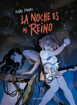 NOCHE ES MI REINO, LA  | 9788467941487 | FAUVEL, CLAIRE | Llibreria La Gralla | Librería online de Granollers