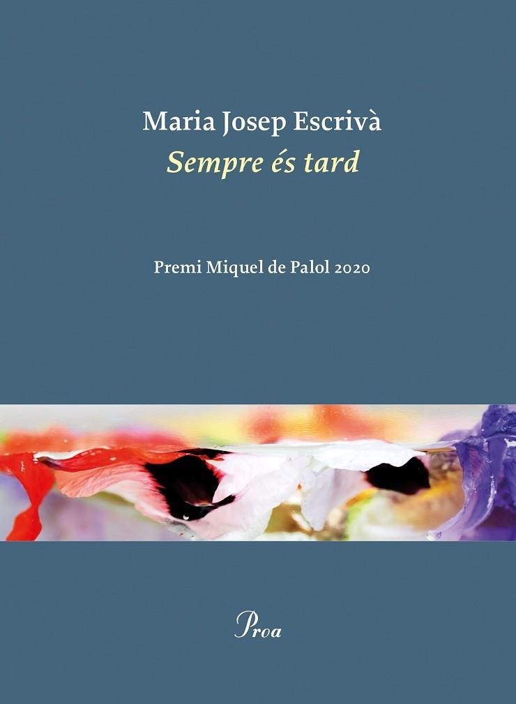 SEMPRE ÉS TARD | 9788475888521 | ESCRIVÀ VIDAL, MARIA JOPEP | Llibreria La Gralla | Librería online de Granollers