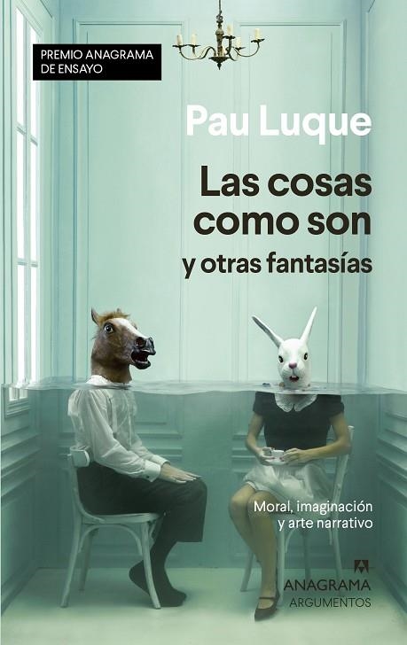 COSAS COMO SON Y OTRAS FANTASÍAS, LAS  | 9788433941558 | LUQUE, PAU | Llibreria La Gralla | Llibreria online de Granollers