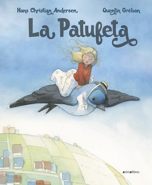 PATUFETA, LA | 9788417599546 | ANDERSEN, HANS CHRISTIAN | Llibreria La Gralla | Llibreria online de Granollers