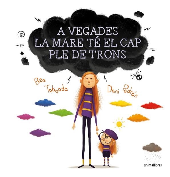 A VEGADES LA MARE TÉ EL CAP PLE DE TRONS | 9788417599850 | TABOADA DÍEZ, BEA | Llibreria La Gralla | Llibreria online de Granollers