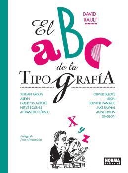 ABCD DE LA TIPOGRAFIA, EL | 9788467942804 | RAULT, DAVID | Llibreria La Gralla | Llibreria online de Granollers