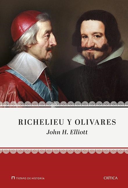 RICHELIEU Y OLIVARES | 9788416771783 | ELLIOTT, J. H. | Llibreria La Gralla | Llibreria online de Granollers