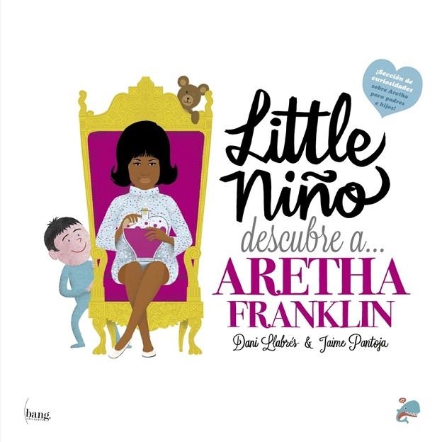 LITTLE NIÑO DESCUBRE A ARETHA FRANLIN | 9788418101144 | LLABRÉS DANI ; PANTOJA JAIME | Llibreria La Gralla | Llibreria online de Granollers