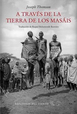 A TRAVES DE LA TIERRA DE LOS MASAIS | 9788418227042 | THOMSON, JOSEPH | Llibreria La Gralla | Llibreria online de Granollers