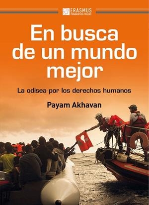 EN BUSCA DE UN MUNDO MEJOR | 9788415462699 | AKHAVAN, PAYAM | Llibreria La Gralla | Librería online de Granollers