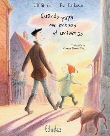 CUANDO PAPÁ ME ENSEÑÓ EL UNIVERSO | 9788494887413 | STARK, ULF | Llibreria La Gralla | Llibreria online de Granollers