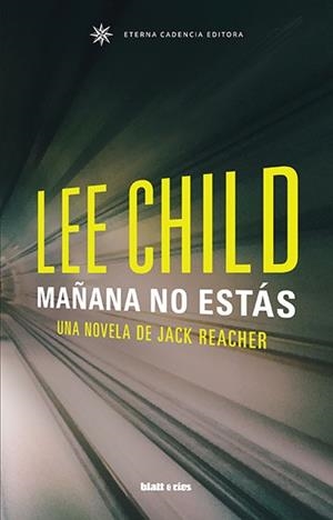 MAÑANA NO ESTÁS | 9788412180831 | CHILD, LEE | Llibreria La Gralla | Librería online de Granollers