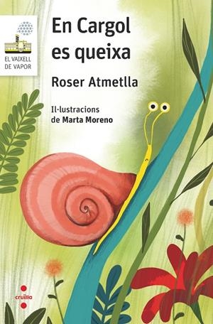 EN CARGOL ES QUEIXA | 9788466148726 | ATMETLLA ANDREU, ROSER | Llibreria La Gralla | Librería online de Granollers