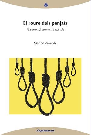 ROURE DELS PENJATS, EL | 9788494370762 | VAYREDA, MARIAN | Llibreria La Gralla | Librería online de Granollers