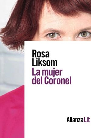 MUJER DEL CORONEL, LA | 9788413620435 | LIKSOM, ROSA | Llibreria La Gralla | Llibreria online de Granollers