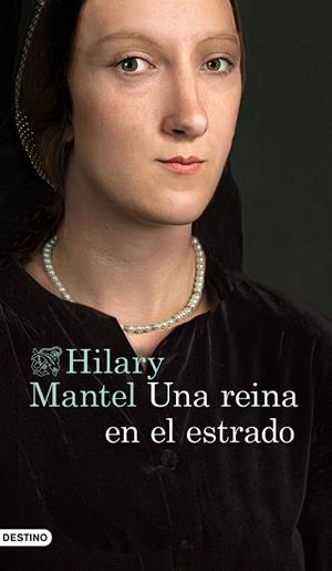 UNA REINA EN EL ESTRADO | 9788423357734 | MANTEL, HILARY | Llibreria La Gralla | Llibreria online de Granollers